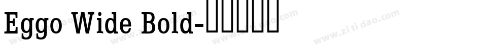 Eggo Wide Bold字体转换